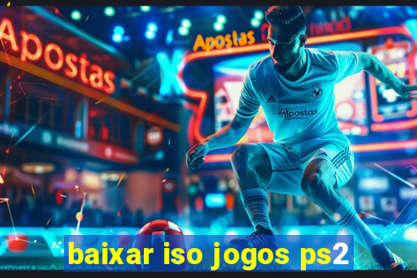 baixar iso jogos ps2